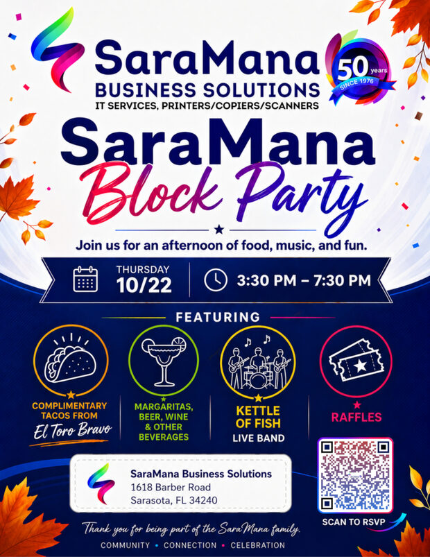 SaraMana Block Party, Thursday October 22 from 3:30 to 7:30 PM at 1618 Barber Road in Sarasota, with complimentary tacos from El Toro Bravo, margaritas, beer and wine, live music from Kettle of Fish, and raffles.