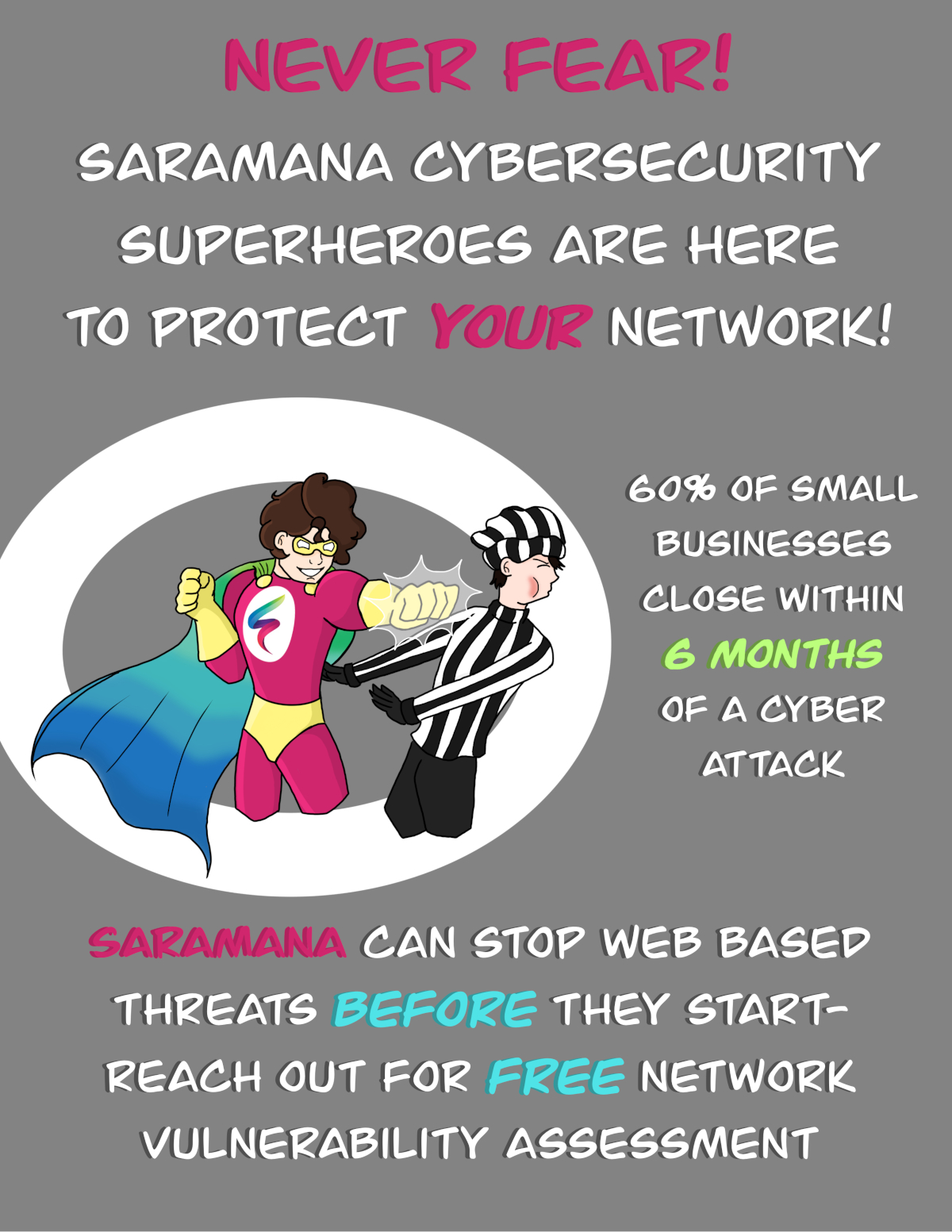 Saramana Cybersecurity Superheroes are Here to Protect Your Network